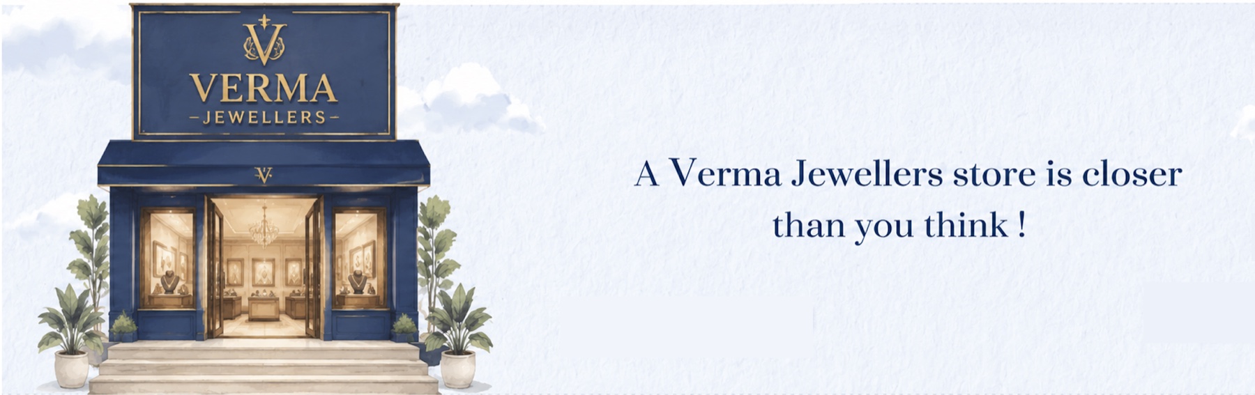 A Verma Jewellers store is closer than you think — visit our Kurukshetra showroom